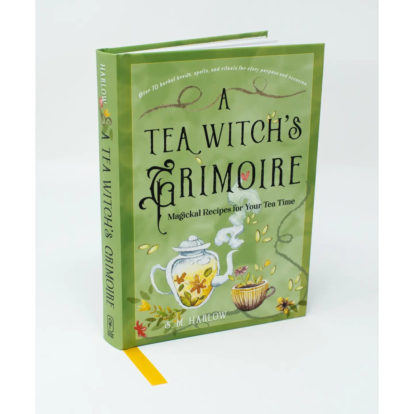 A Tea Witch's Grimoire: Magickal Recipes For Your Tea Time